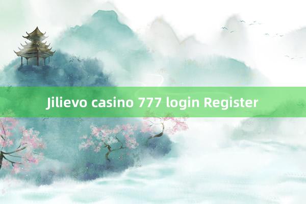 Jilievo casino 777 login Register