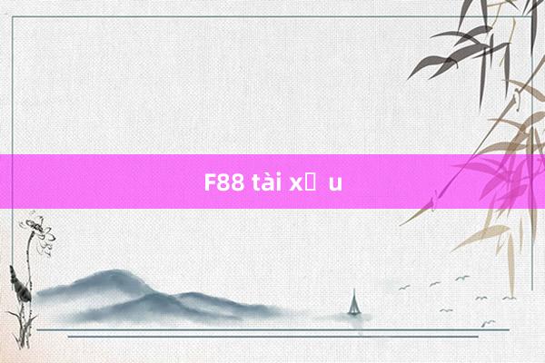 F88 tài xỉu