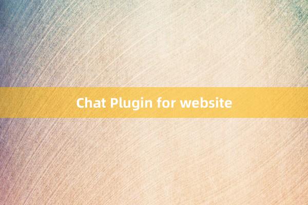 Chat Plugin for website