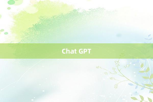 Chat GPT