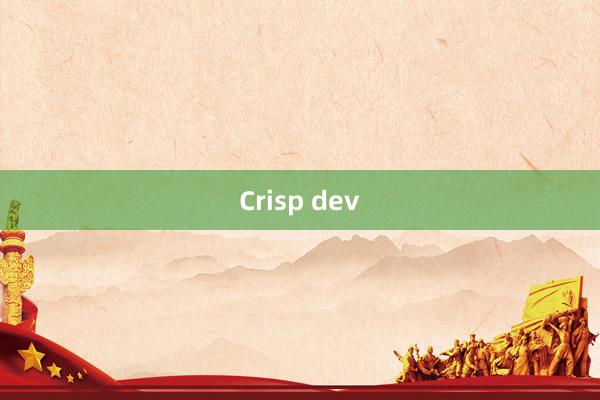 Crisp dev