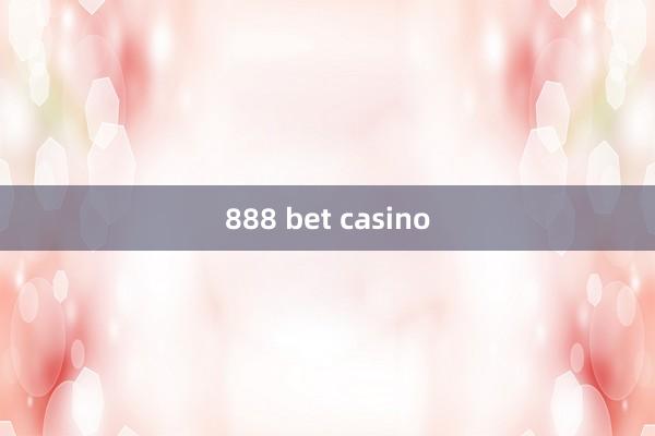 888 bet casino