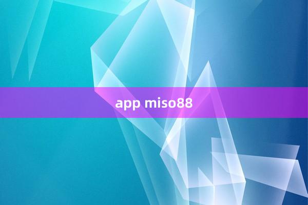 app miso88