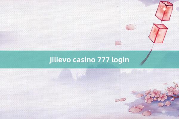 Jilievo casino 777 login