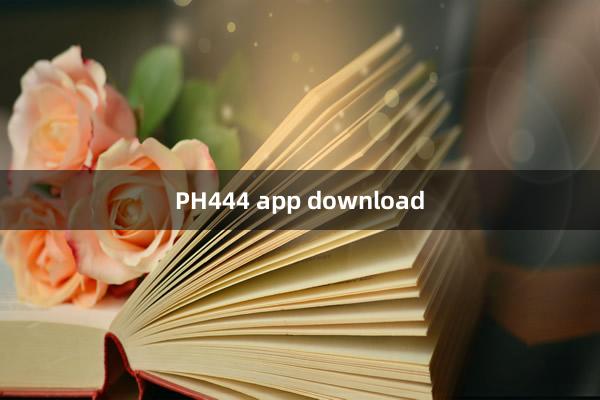 PH444 app download